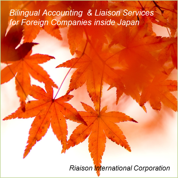 Bilingual Accounting  & Liaison Services for Foreign Companies inside Japan